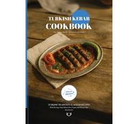 Turkish Kebab CookBook: Traditional Turkish Kebab Recipes (Turkish Cuisine)
