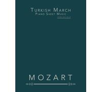 Turkish March Piano Sheet Music: Rondo Alla Turca