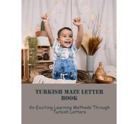 Turkish Maze Letter Book: An Exciting Learning Methods Through Turkish Letters