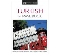 Turkish Phrase Book (Eyewitness Travel Guides Phrase Books) (DK Eyewitness Phrase Books)
