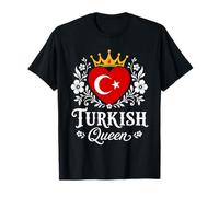 Turkish Queen Turkey Flag Proud Turkish Woman T-Shirt