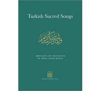 Turkish Sacred Songs: Arranged and Translated