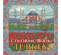 Turkish Serenity | Adult Coloring Book of Istanbul, Cappadocia & Culture: 50 Simple, Relaxing Pages with Gentle Intricate Patterns - Hagia Sophia, ... & Tea (Adult Coloring Book. World Series.)