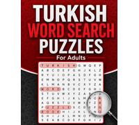 Turkish Word Search Puzzles Book for Adults: 50+ Brain-Teasing Letter Grids for Mind Focus, Vocabulary Boosting & Relaxation