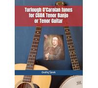 Turlough O'Carolan tunes for CGDA Tenor Banjo or Tenor Guitar