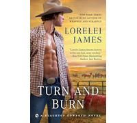 Turn and Burn: 5 (Blacktop Cowboys Novel)