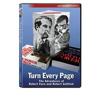 TURN EVERY PAGE ADVENTURES OF ROBERT CARO & ROBERT GOTTLIEB