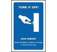 Turn It Off! Save Energy Sign - 150mm x 200mm - Self Adhesive Sticker (SP17)