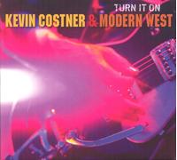 Kevin Costner & Modern West – Turn It On – CD