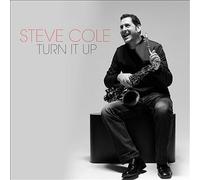Steve Cole – Turn It Up – CD (US Import)
