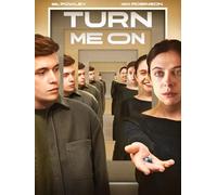 Turn Me On