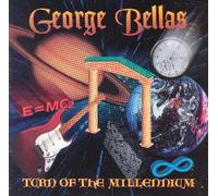Turn of the Millennium - George Bellas Compact Disc