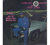 Turn Off The Lights In The Fast Lane