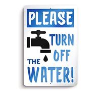 Turn Off Water Sign, 12 x 8 Reflective Aluminum, Rust-Free, Water Shut Off