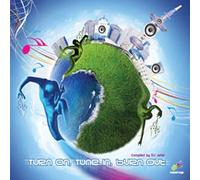 Turn on Tune in Burn Out: Compiled By DJ Jafar