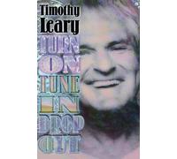 Turn On, Tune In, Drop Out