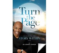 Turn the Page: Unlocking the Story Within You