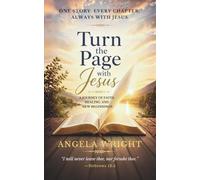 Turn the Page with Jesus: A 10-Chapter Devotional for Faith, Healing, and New Beginnings