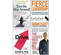Turn The Ship Around, Fierce Leadership, Drive Daniel Pink, The Leader Who Had No Title 4 Books Collection Set