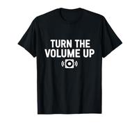 Turn The Volume Up Music Vibes Tee T-Shirt