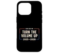 Turn The Volume Up Political Slogan Case for iPhone 16 Pro