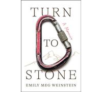 Turn to Stone : A Memoir