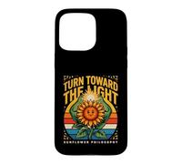 Turn Toward The Light Sunflower Philosophy Case for iPhone 15 Pro Max