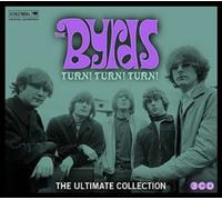 Turn! Turn! Turn!: The Byrds Ultimate Collection