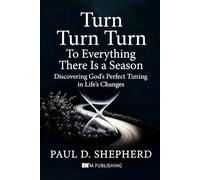 Turn Turn Turn: To Everything There is a Season