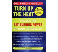 Turn Up The Heat: Unlock the Fat-Burning Power of Your Metabolism