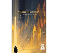 Turn Vision into Victory: Your Daily Trading Log for Smart Money Success. Discipline. Patience. Victory