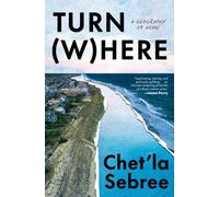 Turn Where : A Geography of Home