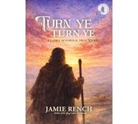 TURN YE, TURN YE: A Ladies' Devotional From Ezekiel (CBP Ladies Devotional Series)