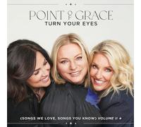 Turn Your Eyes (Songs We Love, Songs You Know) Volume II +