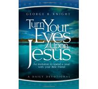 Turn Your Eyes Upon Jesus