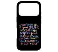 Turn Your Eyes Upon Jesus Christian Hymn Case for iPhone 17 Pro