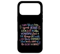 Turn Your Eyes Upon Jesus Christian Hymn Case for iPhone 17 Pro Max