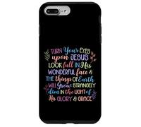 Turn Your Eyes Upon Jesus Christian Hymn Case for iPhone 7 Plus/8 Plus