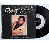 TURN YOUR LOVE AROUND 7 INCH (7" VINYL 45) UK WARNER 1981