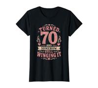 Turned 70 Still Winging It Funny 70th Birthday for Her T-Shirt