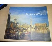 Turner and Venice: (please check the hardback ed: isbn: 185437480X) (E)