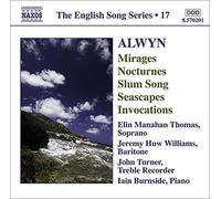 Turner:Burnside - ALWYN: Mirages / 6 Nocturnes / Seascapes / Invocations