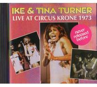 Turner,Ike & Tina - Live at Circus Krone 1973