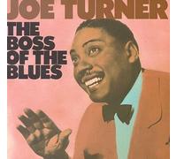 Turner Joe - Boss of the Blues