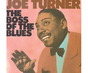 Turner Joe - Boss of the Blues
