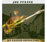 Turner,Joe - My French Connection