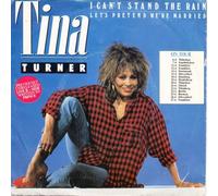 TURNER, Tina - I can't stand the rain / Let's pretend we're married / 1C 006-20 0539 7