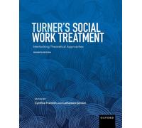Turner's Social Work Treatment : Interlocking Theoretical Approaches