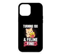 Turning 100 And Feline Fine Pun For Cat Theme Birthday Party Case for iPhone 12 Pro Max