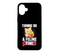 Turning 100 And Feline Fine Pun For Cat Theme Birthday Party Case for iPhone 16 Plus